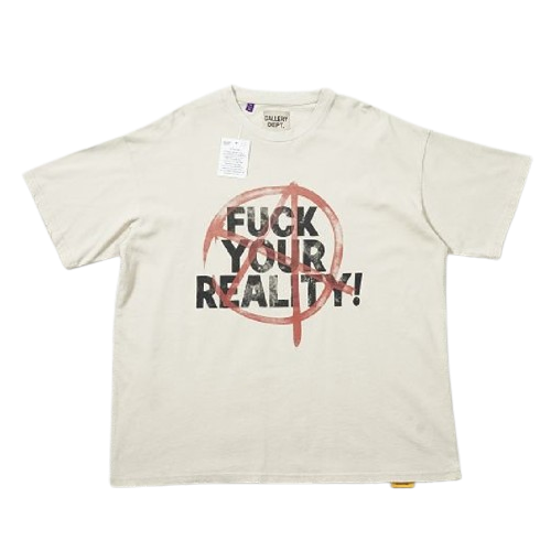 Gallery Dept. 'FUCK YOUR REALITY!' Beige T - Shirt