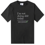 Vetements Rebellious Not Doing Shit Tee